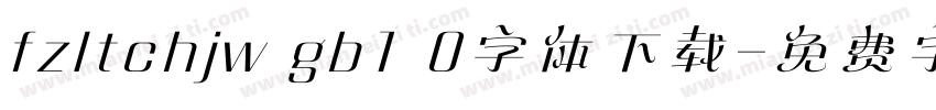 fzltchjw gb1 0字体下载字体转换